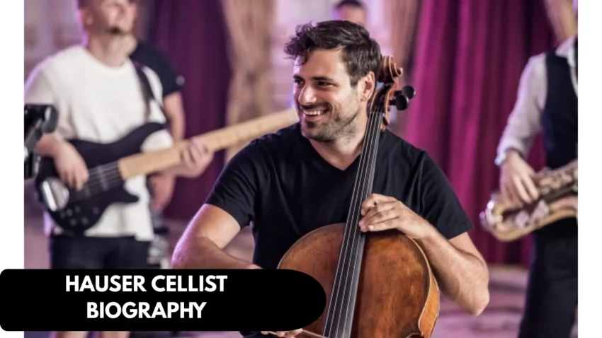 hauser cellist biography​